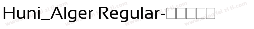 Huni_Alger Regular字体转换